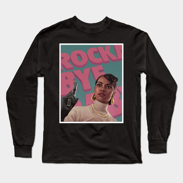 Rocka-Bye-Baby! Long Sleeve T-Shirt by Art Simpson